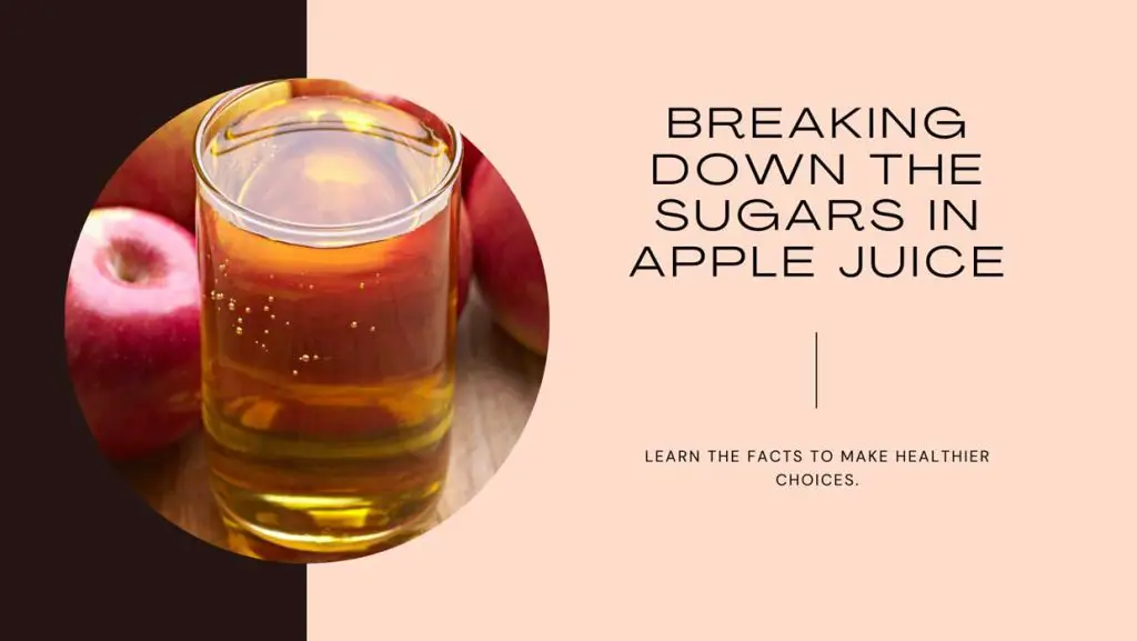 Breaking Down the Sugars in Apple Juice