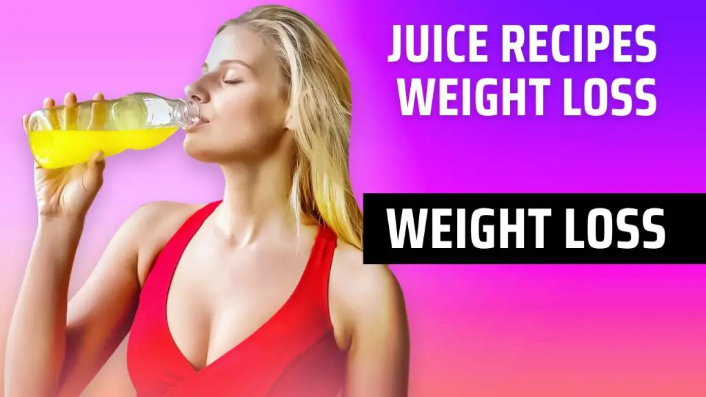 Juice Recipes Weight Loss
